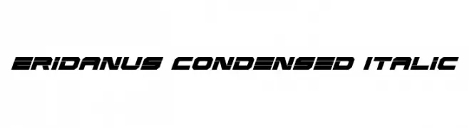 Eridanus Condensed Italic  Скачать бесплатные шрифты