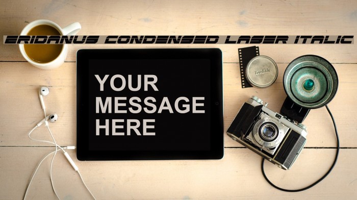 Eridanus Condensed Laser Italic Example 3