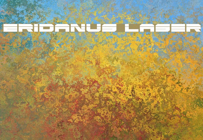 Eridanus Laser Font examples