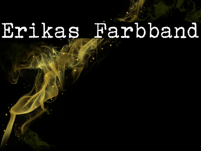 Erikas Farbband Font examples