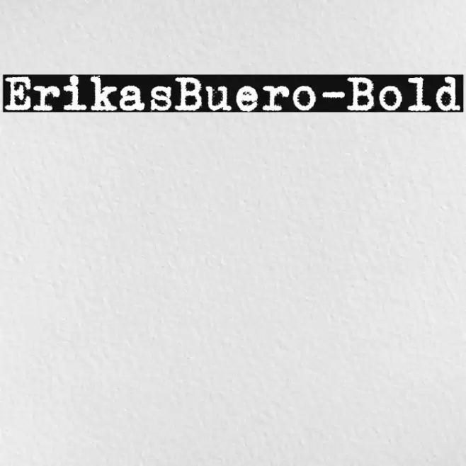 ErikasBuero-Bold Font examples