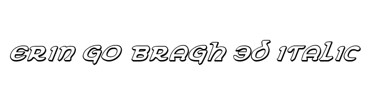 Erin Go Bragh 3D Italic  les polices de caractères gratuit tlcharger