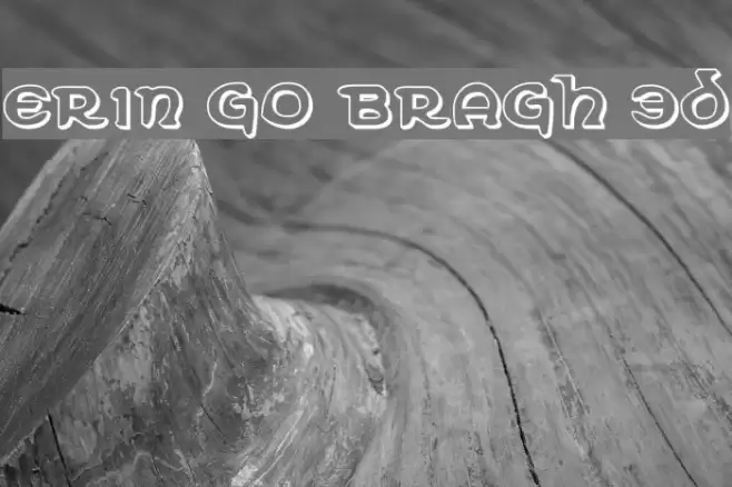 Erin Go Bragh 3D Font examples