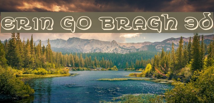 Erin Go Bragh 3D Font examples