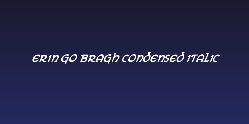 Erin Go Bragh Condensed Italic Social Header