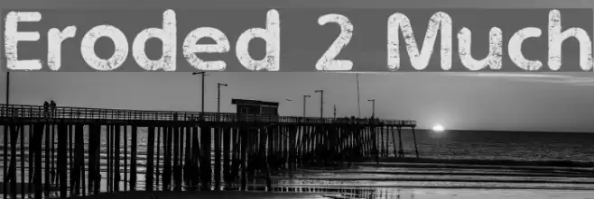 Eroded 2 Much Fuentes examples