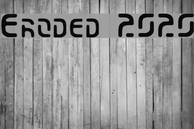Eroded 2020 Font examples