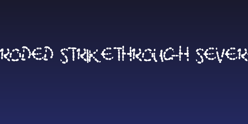 Eroded Strikethrough Severe Social Header