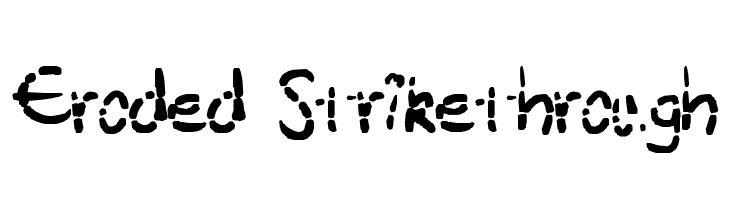 Eroded Strikethrough  フリーフォントのダウンロード