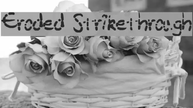 Eroded Strikethrough Fuentes examples