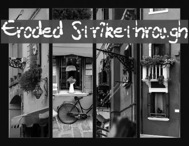 Eroded Strikethrough Fuentes examples