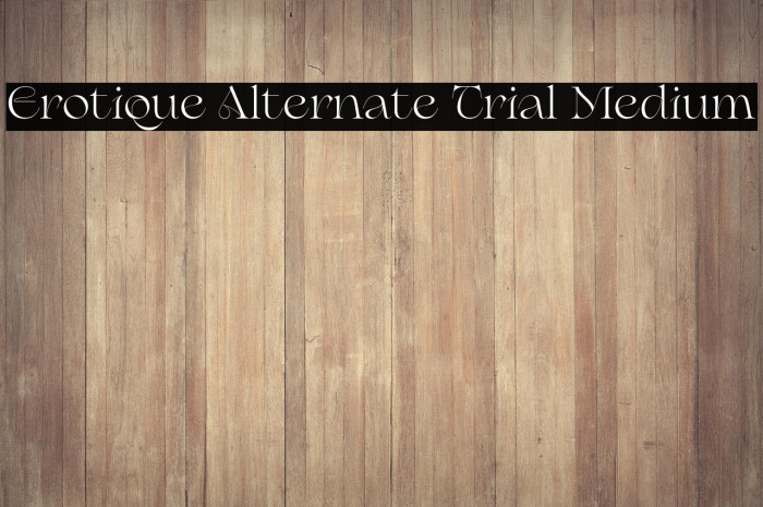 Erotique Alternate Trial Medium Example 2
