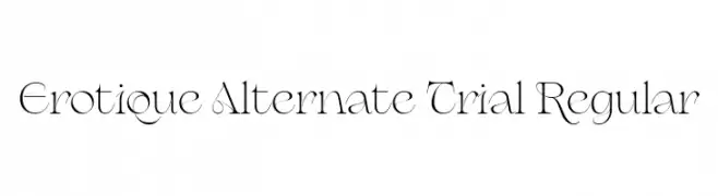Erotique Alternate Trial Regular  नि: शुल्क फ़ॉन्ट्स डाउनलोड