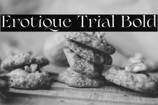 Erotique Trial Bold Font examples