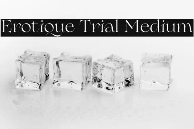 Erotique Trial Medium Font examples