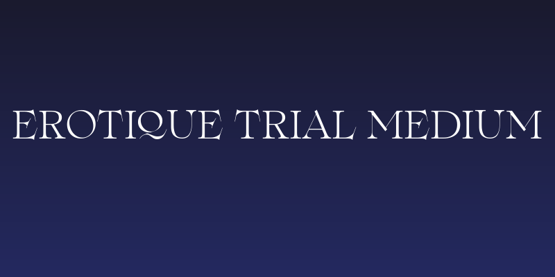 Erotique Trial Medium Social Header