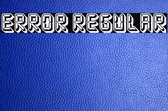 Error Regular Font examples