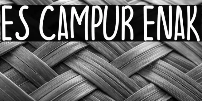 ES CAMPUR ENAK Font examples