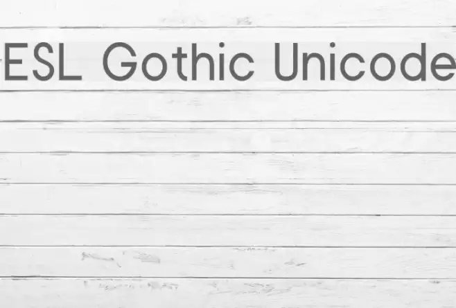 ESL Gothic Unicode Example 2