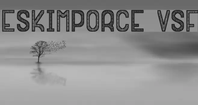 EsKiMpOrCe VsF Font examples