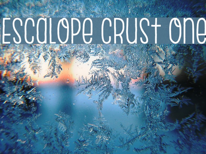 Escalope Crust One Шрифта examples