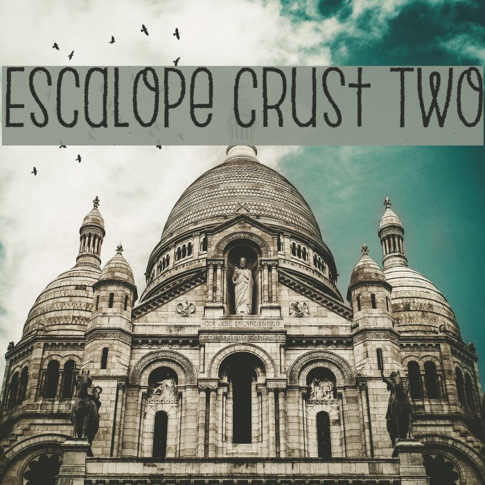 Escalope Crust Two Шрифта examples