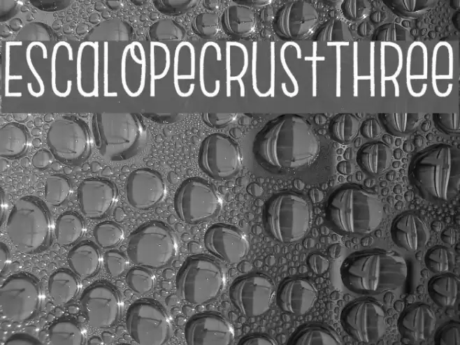 EscalopeCrustThree Font examples