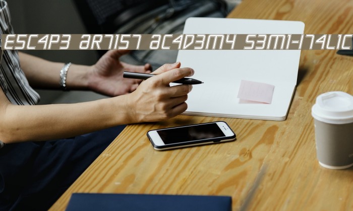 Escape Artist Academy Semi-Italic Example 3
