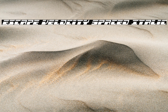Escape Velocity Spaced Italic Example 2