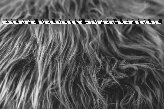 Escape Velocity Super-Leftalic Font examples