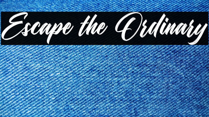 Escape the Ordinary Example 1