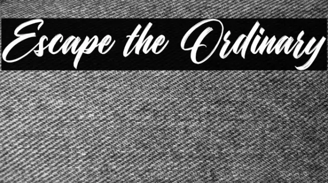 Escape the Ordinary Example 1
