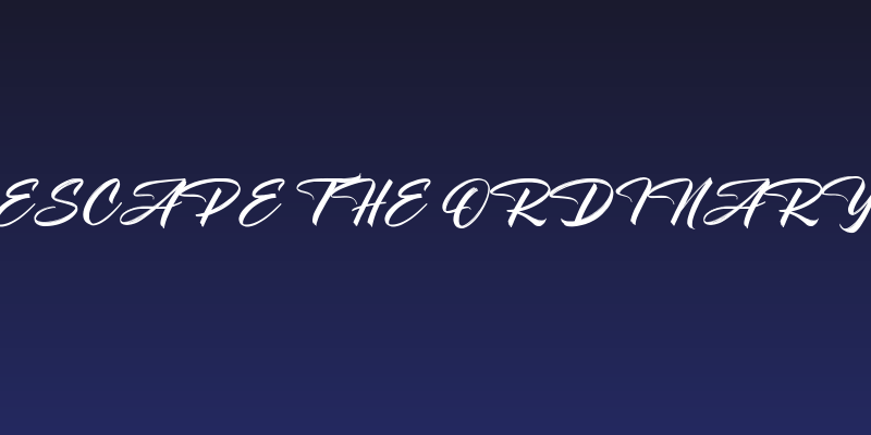 Escape the Ordinary Social Header