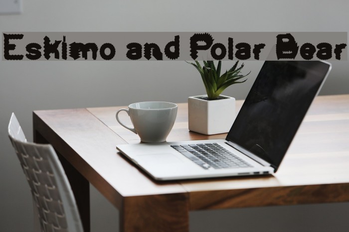 Eskimo and Polar Bear Font examples