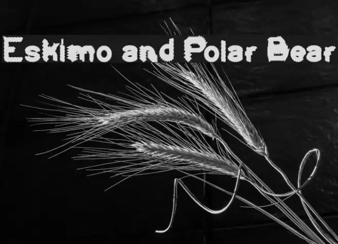 Eskimo and Polar Bear Font examples