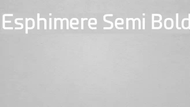 Esphimere Semi Bold Font examples