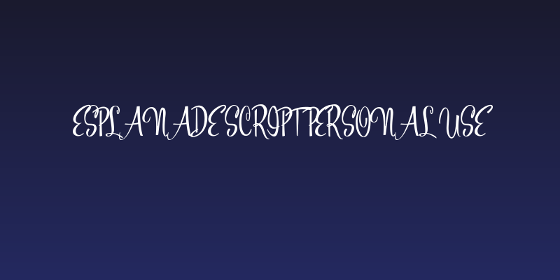 Esplanade Script PERSONAL USE Social Header