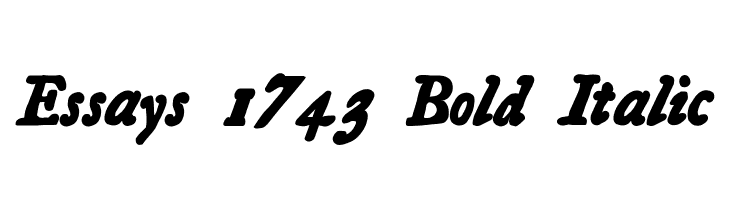 Essays 1743 Bold Italic Font