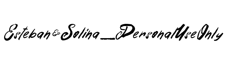 Esteban&Solina_PersonalUseOnly  Descarca Fonturi Gratis