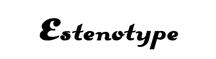 Estenotype Font