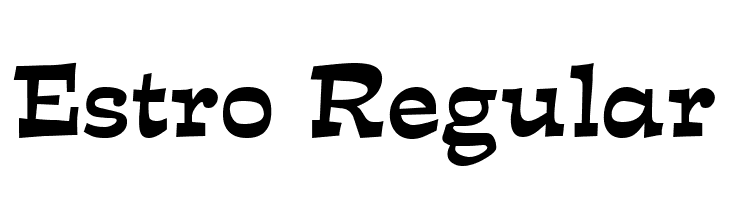 Estro Regular Font