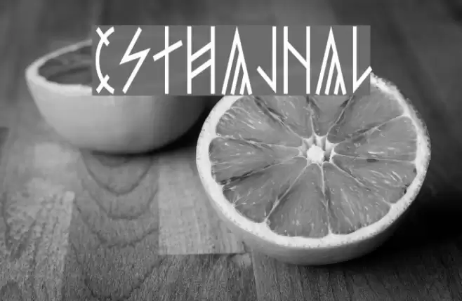 esthajnal Font examples