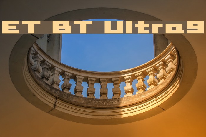 ET BT Ultra9 Font examples