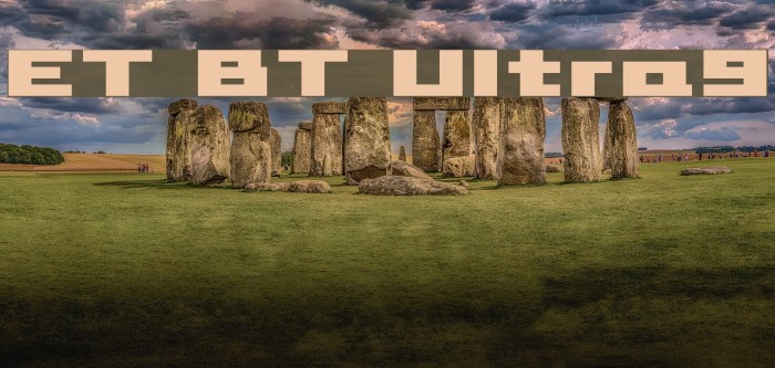 ET BT Ultra9 Font examples
