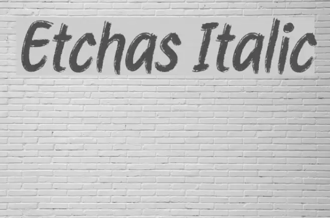 Etchas Italic Font examples