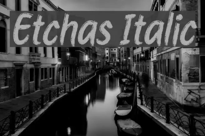 Etchas Italic Font examples