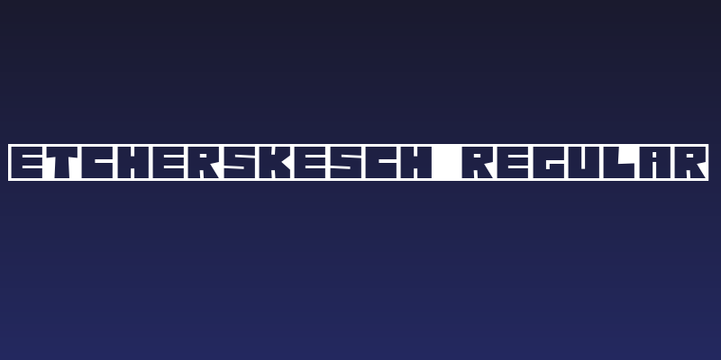 EtcherSkesch Regular Social Header