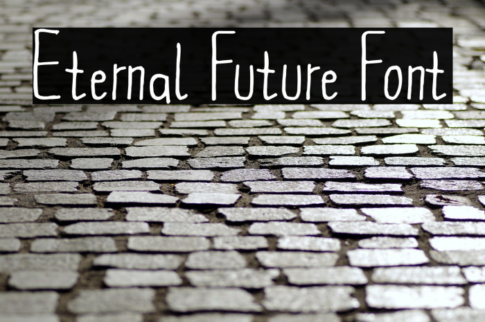 Eternal Future Font Example 1