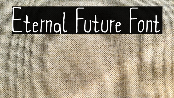 Eternal Future Font Example 3