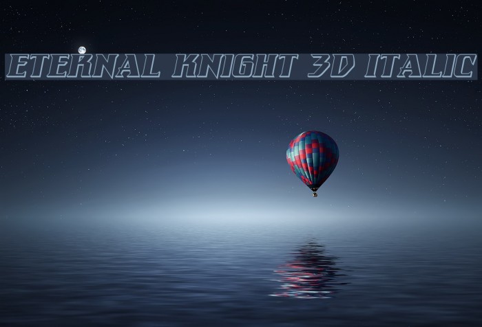 Eternal Knight 3D Italic Example 2